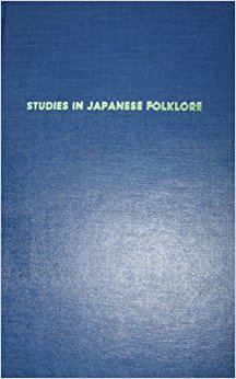 Studies in Japanese Folklore (Hardcover)