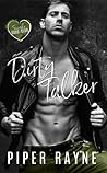 Dirty Talker by Piper Rayne
