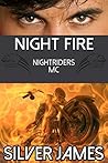 Night Fire (Nightriders Motorcycle Club Book 3) Night Fire (Nightriders Motorcycle Club Book 3)