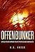 Offenbunker by A.G. Russo