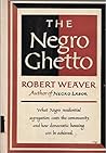 The Negro Ghetto The Negro Ghetto