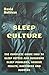 Sleep Culture. The Complete...