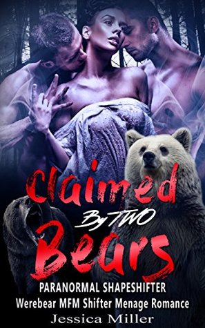 Claimed By Two Bears (Kindle Edition)