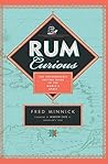 Rum Curious: The ...