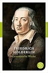 Gesammelte Werke by Friedrich Hölderlin Gesammelte Werke by Friedrich Hölderlin