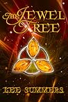 The Jewel Tree by Lee  Summers