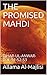 THE PROMISED MAHDI: BIHAR-UL-ANWAR-VOL-51-52-53
