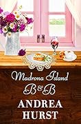 Madrona Island B&B
