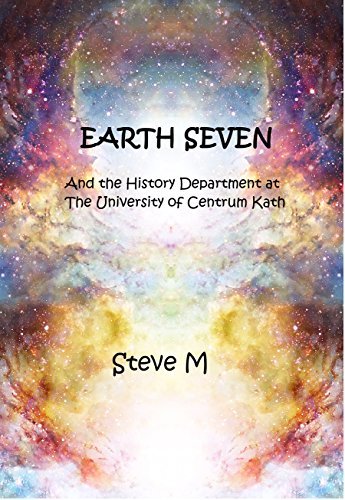 Earth Seven: a History Department Misadventure