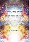 Earth Seven: a Hi...