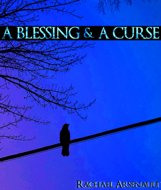 A Blessing & A Curse (Duircean Trilogy, #2)