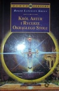 Król Artur i Rycerze Okrągłego Stołu