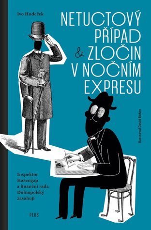 Netuctový případ a Zločin v nočním expresu (Hardcover)