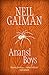 Anansi Boys by Neil Gaiman Anansi Boys by Neil Gaiman