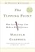 The Tipping Point: How Little Things Can Make a Big Difference