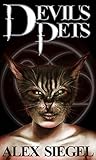 The Devil's Pets (Paranormal Enforcement Administration #1)