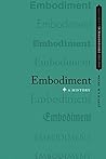 Embodiment: A His...