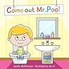 Come Out Mr Poo!:...