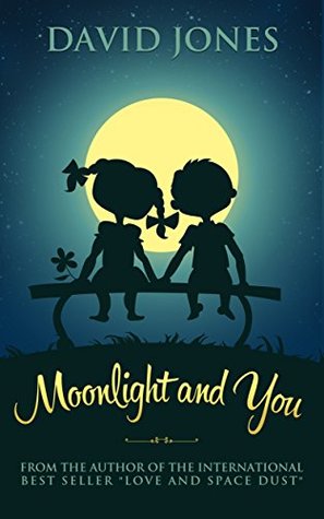 Moonlight And You (Kindle Edition)