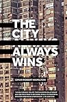 The City Always Wins