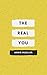 The Real You by Annie Mueller
