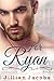 For Ryan: Novella Couplet, Book #2