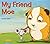 My Friend Moe