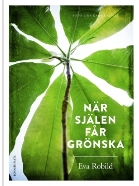 När själen får grönska (Hardcover)