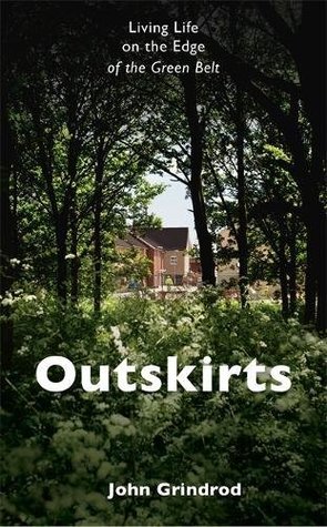 Outskirts: Living Life on the edge of the Green Belt (Hardcover)