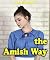 The Amish Way
