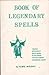 Book of Legendary Spells  by Elbee Wright
