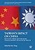 Taiwan's Impact on China: W...