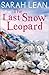 The Last Snow Leopard