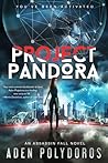 Project Pandora by Aden Polydoros