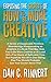 Exposing the Secrets of How to Be More Creative by Dan C. Rinnert