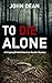 To Die Alone (Detective Chi...