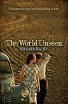 The World Unseen