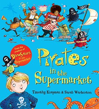 Pirates in the Supermarket (Kindle Edition)
