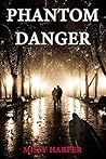 Phantom Danger