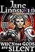 When the Gods Are Silent by Jane Lindskold When the Gods Are Silent by Jane Lindskold