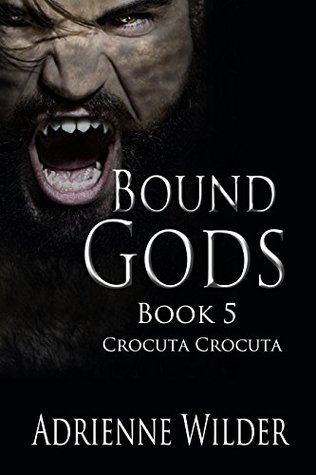 Crocuta Crocuta (Bound Gods, #5)