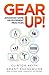 Gear Up!: Advanced Game Development Practices