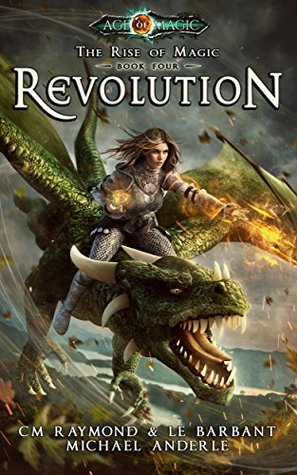 Revolution (Kurtherian Gambit: The Rise of Magic, #4)