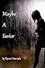 Maybe A Savior