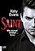 Saint - Wer einmal sündigt ... (Saint, #2)