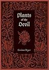 Plants of the Devil by Corinne Boyer