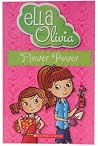 Flower Power (Ella and Olivia, #11)