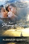 STRONG TO SAVE: The Amazons Quartet 1
