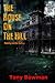 The House on the Hill