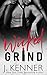 Wicked Grind (Wicked Nights, #1)